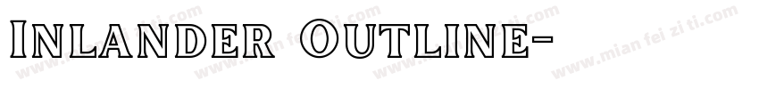 Inlander Outline字体转换